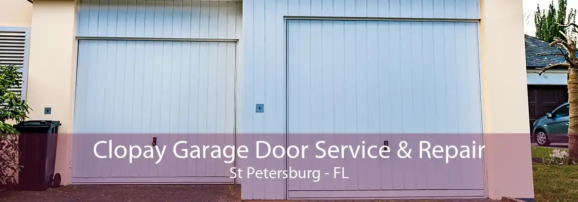 Clopay Garage Door Service & Repair St Petersburg - FL