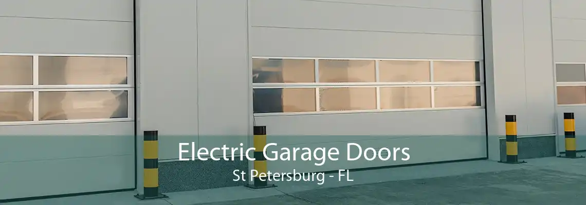 Electric Garage Doors St Petersburg - FL