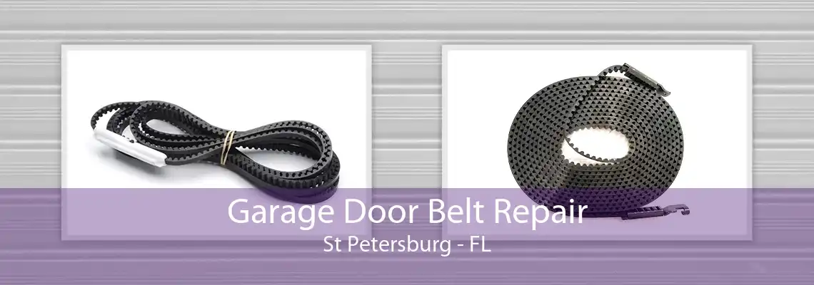 Garage Door Belt Repair St Petersburg - FL