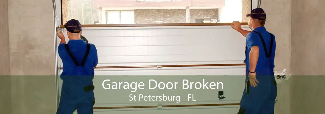 Garage Door Broken St Petersburg - FL