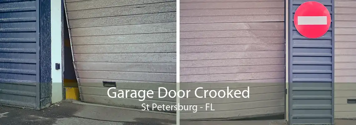 Garage Door Crooked St Petersburg - FL