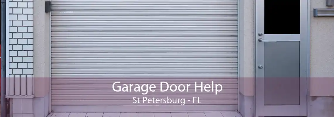 Garage Door Help St Petersburg - FL