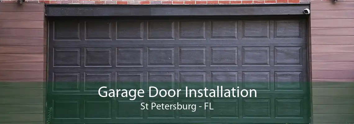 Garage Door Installation St Petersburg - FL