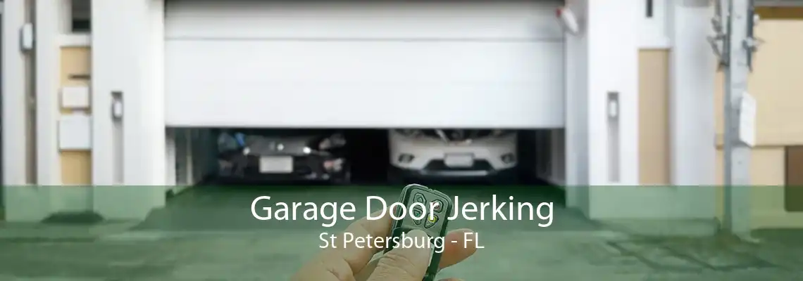 Garage Door Jerking St Petersburg - FL