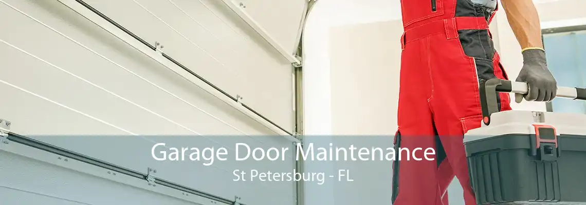 Garage Door Maintenance St Petersburg - FL