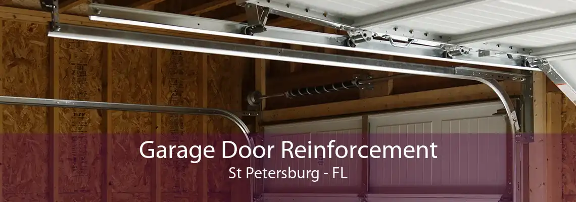 Garage Door Reinforcement St Petersburg - FL