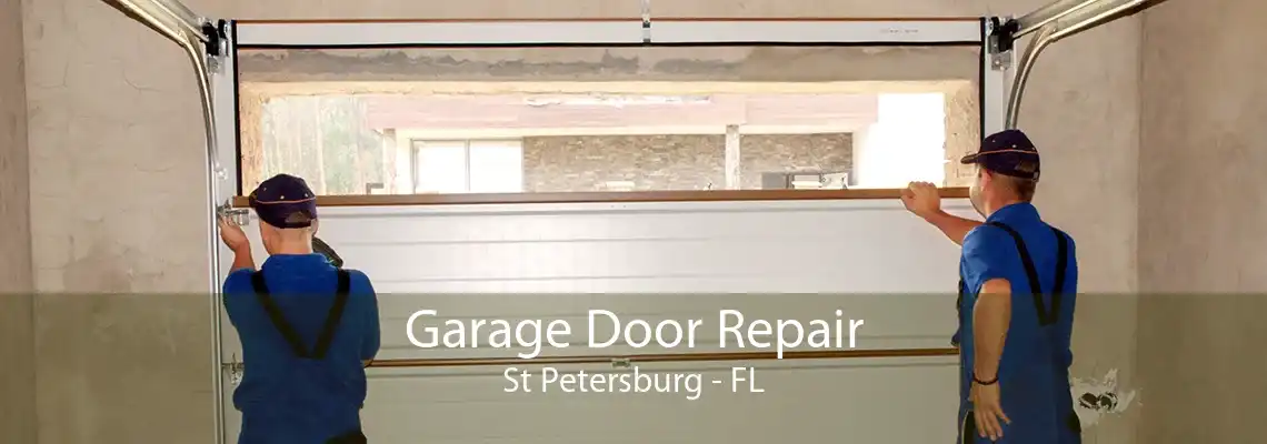 Garage Door Repair St Petersburg - FL