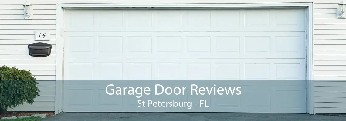 Garage Door Reviews St Petersburg - FL