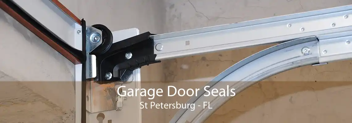 Garage Door Seals St Petersburg - FL