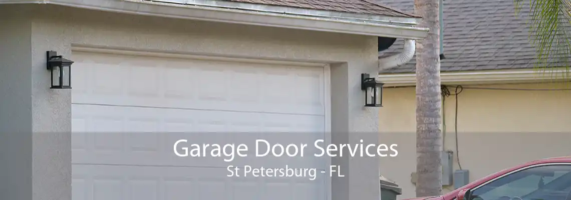 Garage Door Services St Petersburg - FL