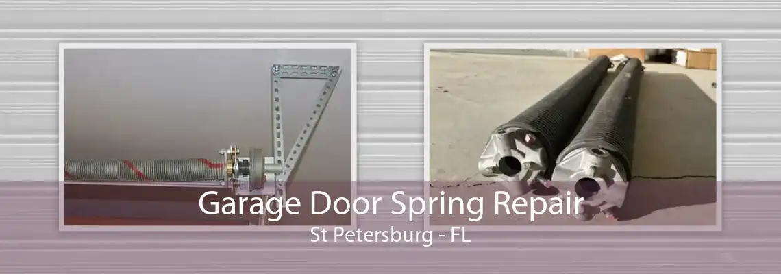 Garage Door Spring Repair St Petersburg - FL