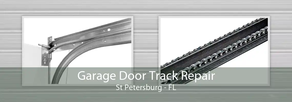 Garage Door Track Repair St Petersburg - FL