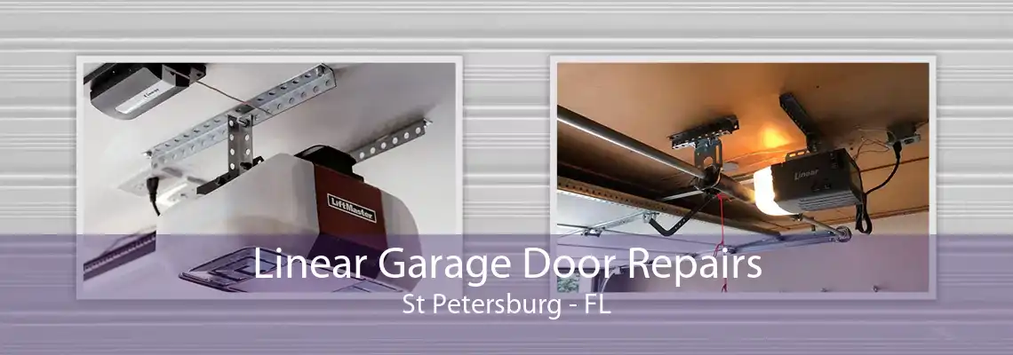 Linear Garage Door Repairs St Petersburg - FL