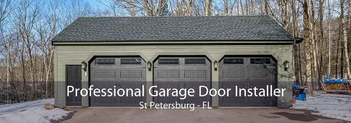 Professional Garage Door Installer St Petersburg - FL