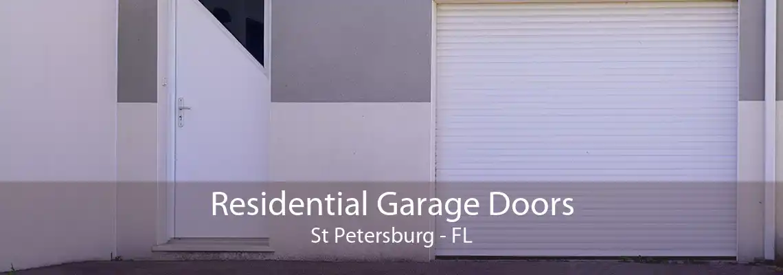 Residential Garage Doors St Petersburg - FL