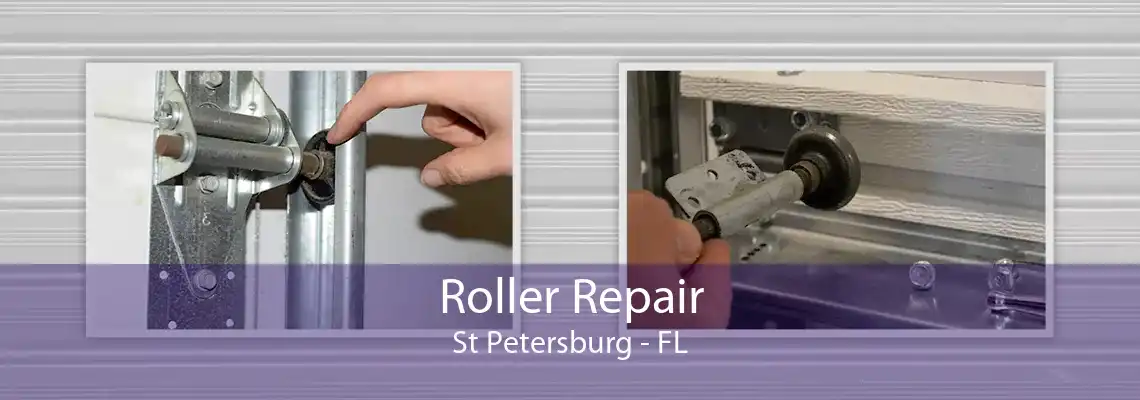 Roller Repair St Petersburg - FL